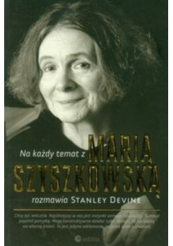 Na każdy temat z Marią Szyszkowską rozmawia Stanley Devine