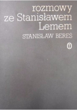 Rozmowy ze Stanisławem Lemem