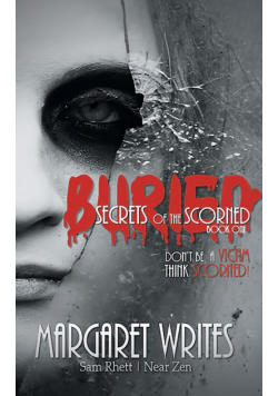 Buried Secrets of the Scorned