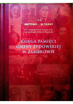 Księga pamięci Gminy Żydowskiej w Zambrowie