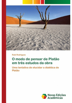 O modo de pensar de Platão em três estudos da obra
