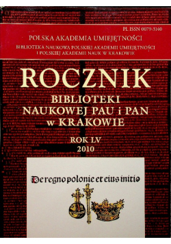 Rocznik biblioteki naukowej PAU i PAN w Krakowie rok LV