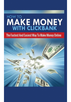 How To Make Money With Clickbank
