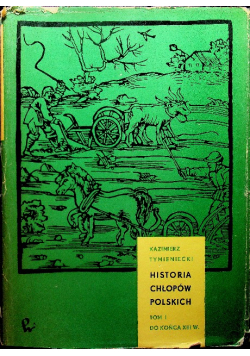Historia chłopów polskich do końca XIII wieku