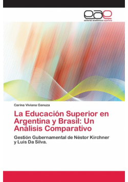 La Educación Superior en Argentina y Brasil