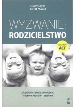 Wyzwanie: Rodzicielstwo