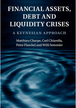 Financial Assets, Debt and Liquidity Crises