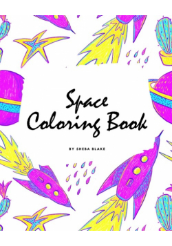 Space Coloring Book for Children (8x10 Coloring Book / Activity Book)