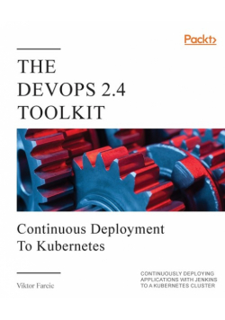 The DevOps 2.4 Toolkit