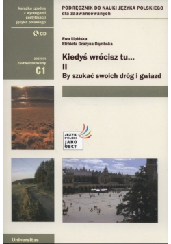 Kiedyś wrócisz tu II By szukać swoich dróg i gwiazd z CD