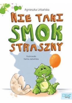 Nie taki smok straszny