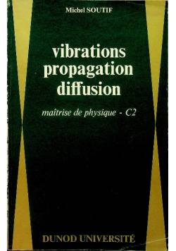 Vibrations propagation diffusion maitrise de physique C2