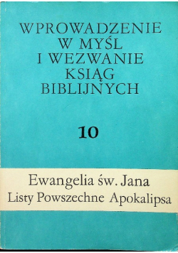 Wprowadzenie w myśl i wezwanie ksiąg Biblijnych 10