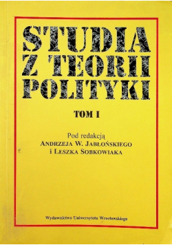 Studia z teorii polityki tom I