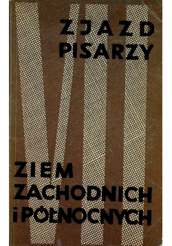 Zjazd pisarzy ziem zachodnich o północnych