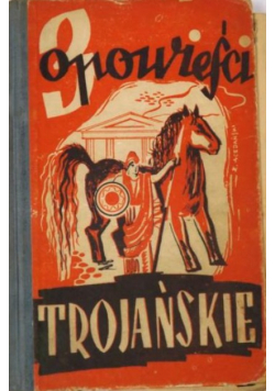3 Opowieści Trojańskie 1934 r.