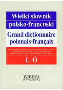Wielki słownik polsko francuski Tom II L - Ó