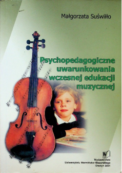 Psychopedagogiczne uwarunkowania wczesnej edukacji muzycznej