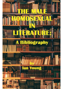 The Male Homosexual in Literature