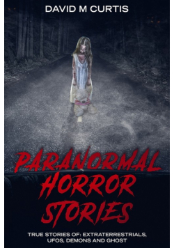 Paranormal Horror Stories
