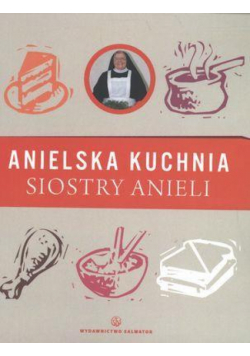 Anielska Kuchnia Siostry Anieli BR