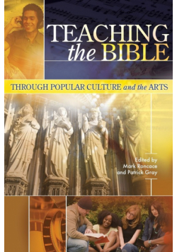Teaching the Bible through Popular Culture and the Arts