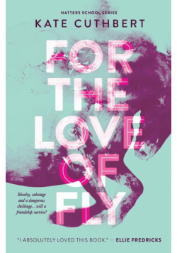 For The Love of Fly