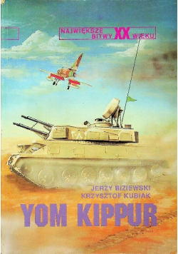 Największe Bitwy XX wieku Yom Kippur