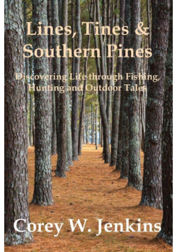 Lines, Tines & Southern Pines