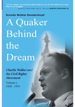 A Quaker Behind the Dream