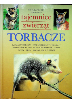 Tajemnice zwierząt Torbacze