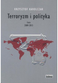 Terroryzm i polityka lata 2009-2013