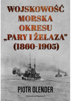 Wojskowość morska okresu pary i żelaza, 1860-1905