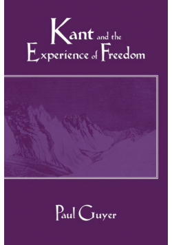 Kant and the Experience of Freedom
