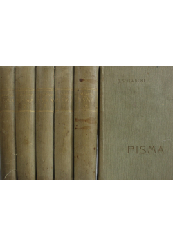 Słowacki Pisma Tom 1 do 6  1908 r.