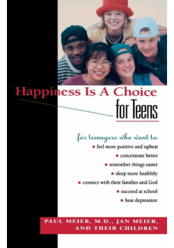 Happiness Is a Choice for Teens