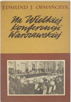 Na Wielkiej Konferencji Warszawskiej