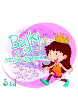 Bajki dla dziewczynek 3CD