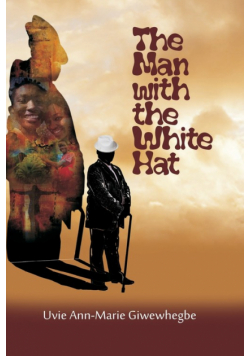 The Man with the White Hat and other stories