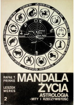 Mandala życia astrologia mity i rzeczywistość tom 2