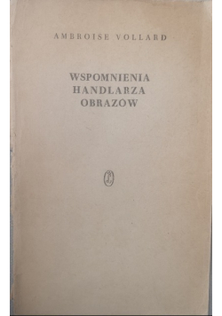 Wspomnienia Handlarza Obrazów
