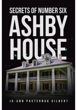 Secrets of Number Six Ashby House