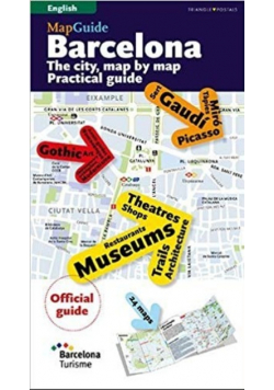 Barcelona The city map by map Practical guide