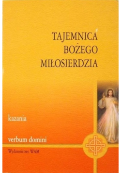 Tajemnica Bożego Miłosierdzia Kazania