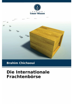 Die Internationale Frachtenbörse