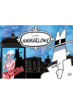 Hmmarlowe i niedole Julitty