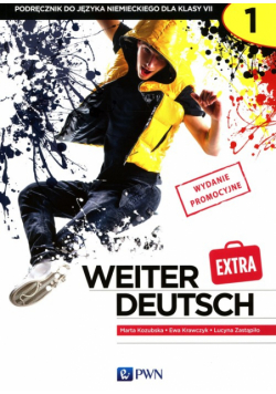 Weiter Deutsch EXTRA 1 Podręcznik do języka niemieckiego dla klasy 7