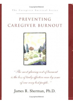 Preventing Caregiver Burnout