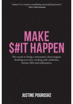 Make $#it Happen