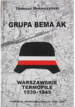 Grupa Bema AK 1940 - 1945